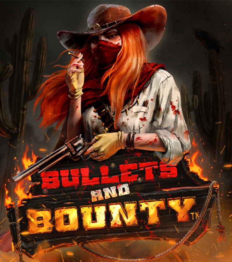 Bullets and Bounty