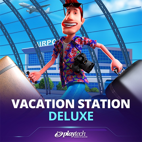 Vacation Station Deluxe