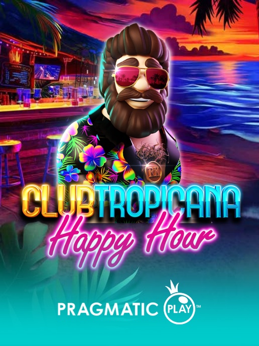 Club Tropicana - Happy Hour