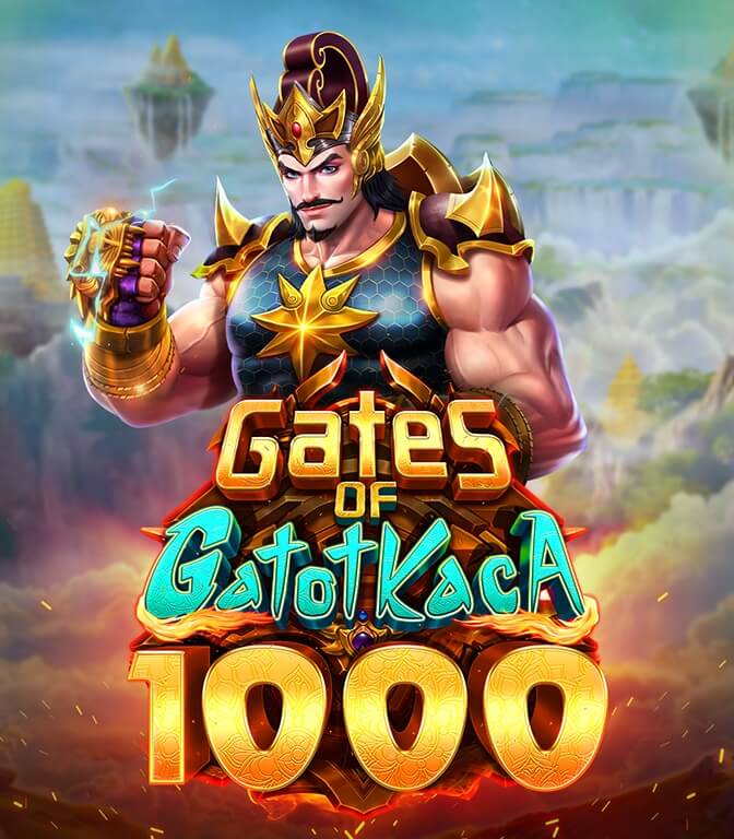 Gates of Gatot Kaca 1000