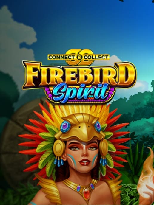 Firebird Spirit - Connect & Collect